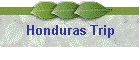 Honduras Trip