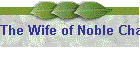 The Wife of Noble Character