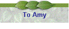 To Amy
